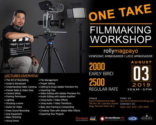 One Take Filmmaking Workshop by: Rolly Magpayo