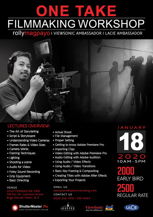ONE TAKE Filmmaking Workshop by: Rolly Magpayo