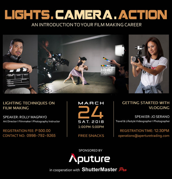 Lights . Camera. Action Introduction to your Film Making Career - Sponsored by Aputure